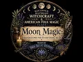 FREE Beginner Witchcraft Class - Moon Magic