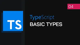 - Basic Types TypeScript Tutorial