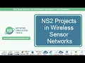NS2 Projects in Wireless Sensor Networks NS2 Projects in WSN Tutorials