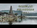 Download Lagu Gamelan Selonding Bali - Full 2 Hours Nonstop