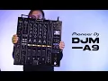 Download Lagu Pioneer DJ DJM-A9 Review - THE WORLD's BEST MIXER?