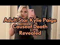 Download Lagu Kylie Paige Cause of Passing Away Revealed