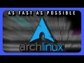 The Fastest Arch Install