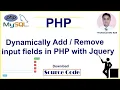 ADD REMOVE INPUT FIELDS IN PHP WITH JQUERY DYNAMIC ADD REMOVE INPUT FIELDS IN PHP HINDI