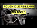 Relearn Rough Idle After Battery Change Disconnect - Toyota Matrix Corolla Pontiac Vibe 2003-14