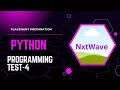 MOCK TESTS PYTHON PROGRAMMING TEST-4 NXTWAVE