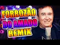 Download Lagu FORROZÃO DO AMADO BATISTA VERSÃO REMIX SELEÇÃO WA PLAY PRODUÇOES