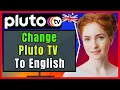 How to Put Pluto TV in English 2025 Step-by-Step Guide