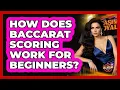 How Does Baccarat Scoring Work For Beginners - Las Vegas Insider Guide