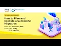 How to Plan and Execute a successful Migration