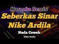 Download Lagu DJ Seberkas Sinar Karaoke Remix Nada Cewek