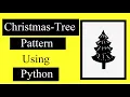 How to print Christmas Tree star pattern using Python python pattern tutorial for beginners