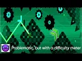 100 Problematic but with a difficulty meter
