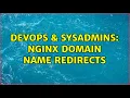 DevOps SysAdmins NGinx Domain name redirects 2 Solutions
