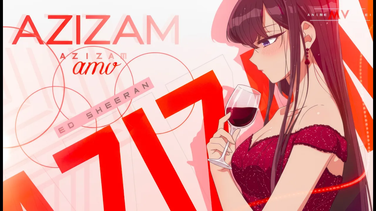 Ed Sheeran - Azizam「4K AMV」Anime Mix