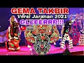 Download Lagu GLEEERR!!! MALAM TAKBIRAN-TAKBIRAN VERSI JARANAN 2022