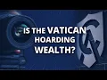 Is the Vatican Hoarding Wealth Jimmy Akin Catholic Answers Live