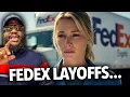 Everyone Is Losing Their Jobs FedEx Laying Off Workers In Memphis After UPS Offers Drivers Buyouts