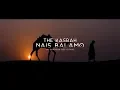 The Kasbah - Nais Balamo (Official Video) [Ultra Music]
