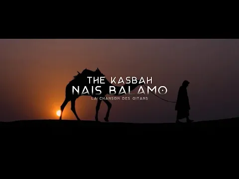 Download MP3 The Kasbah - Nais Balamo (Official Video) [Ultra Music]