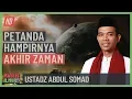Download Lagu Ustadz Abdul Somad - Petanda Hampirnya Akhir Zaman