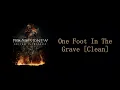 From Ashes To New - One Foot In The Grave (Feat. Aaron Pauley) [Clean]
