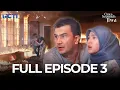 FULL EPISODE 3 CINTA SEPENUH JIWA | DRAMA TERBAIK