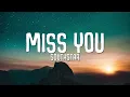 southstar - Miss You (Lyrics)
