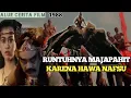 Download Lagu MAJAPAHIT BESAR KARENA TEKAD DAN HANCUR KARENA PERANG SAUDARA | Alur film 'SAUR SEPUH 1988'