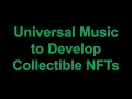 Download Lagu Universal Music to Develop Collectible NFTs