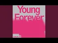 Lagu Young Forever
