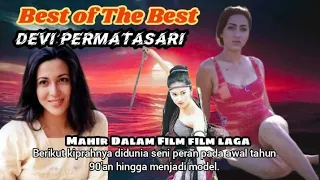 best of the best devi permatasari aktris laga indonesia 