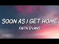 Faith Evans - Soon as I Get Home (Throwback)