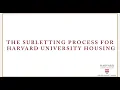 Harvard University Housing The Subletting Process