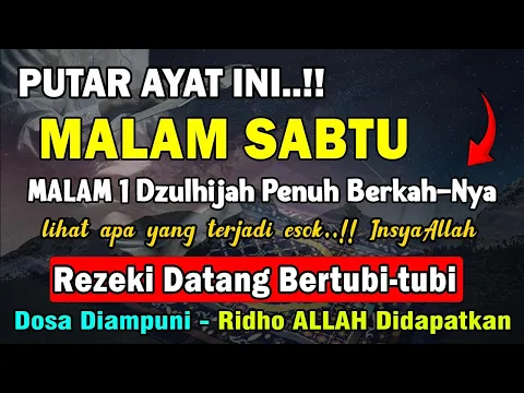 Download MP3 Dzikir Malam Sabtu Mustajab !! InsyaAllah Rezekimu Mengalir Deras Datang Tak Terduga, Night Dua