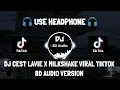 Lagu DJ CEST LAVIE X MILK SHAKE SOUND DASILVA FOOTBALL VIRAL TIK TOK (Raka Remixer) 8D Audio Version