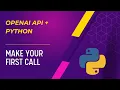 How To Make OpenAI Python API Call