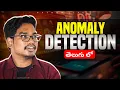 Anomaly Detection using machine learning Telugu