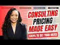 Pricing Your Consulting Services Like a PRO