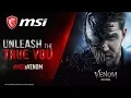 Video di MSI x Venom | Unleash the True You