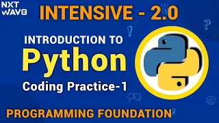 Introduction To Python Coding Practice - 1 Answers Python INTENSIVE 2 0 NxtWave CCBP 4 0