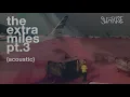 Download Lagu Sunrise - The Extra Miles, Pt. 3 (feat. Rachel Florencia) [Acoustic]