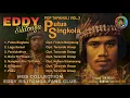 Download Lagu EDDY SILITONGA - PUTUS SINGKOLA (POP TAPANULI VOL.3 FULL ALBUM)