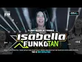DJ MIDDLE TJAP TASSO ISABELLA X FUNKOT HOREG ENAK BUAT CEK SOUND DAN JOGET TERBARU 