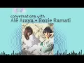 Download Lagu Conversations with  Alé Araya+Rozie Ramati