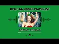 Download Lagu Kpop Girl Group Playlist To Make You Dance / 1h Kpop Party Playlist ✨️