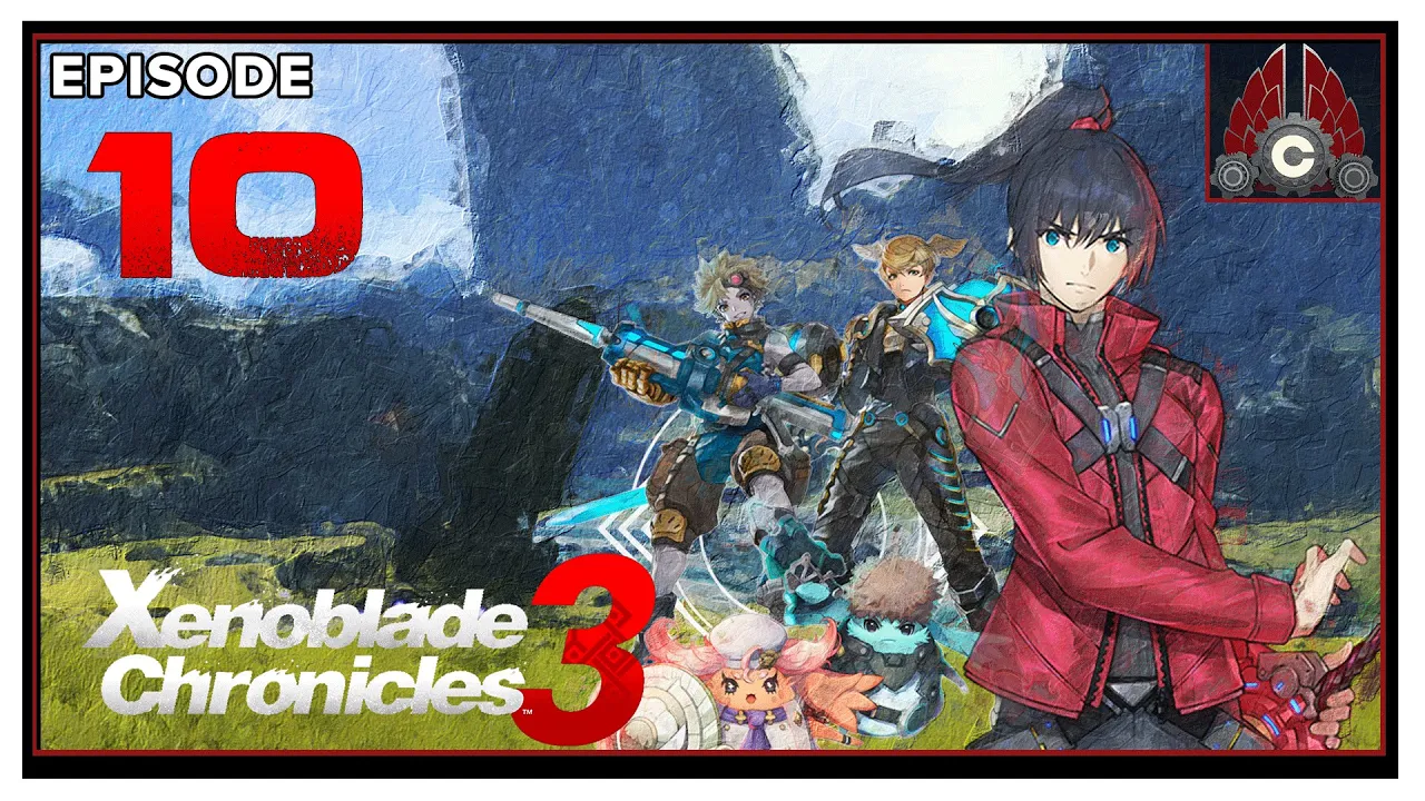 CohhCarnage Plays Xenoblade Chronicles 3 - Episode 10