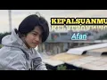 Afan | Kepalsuanmu 4r13music Video Klip