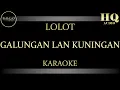 LOLOT GALUNGAN LAN KUNINGAN - KARAOKE