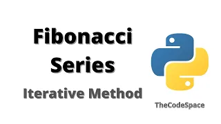 Fibonacci Series Iterative Python